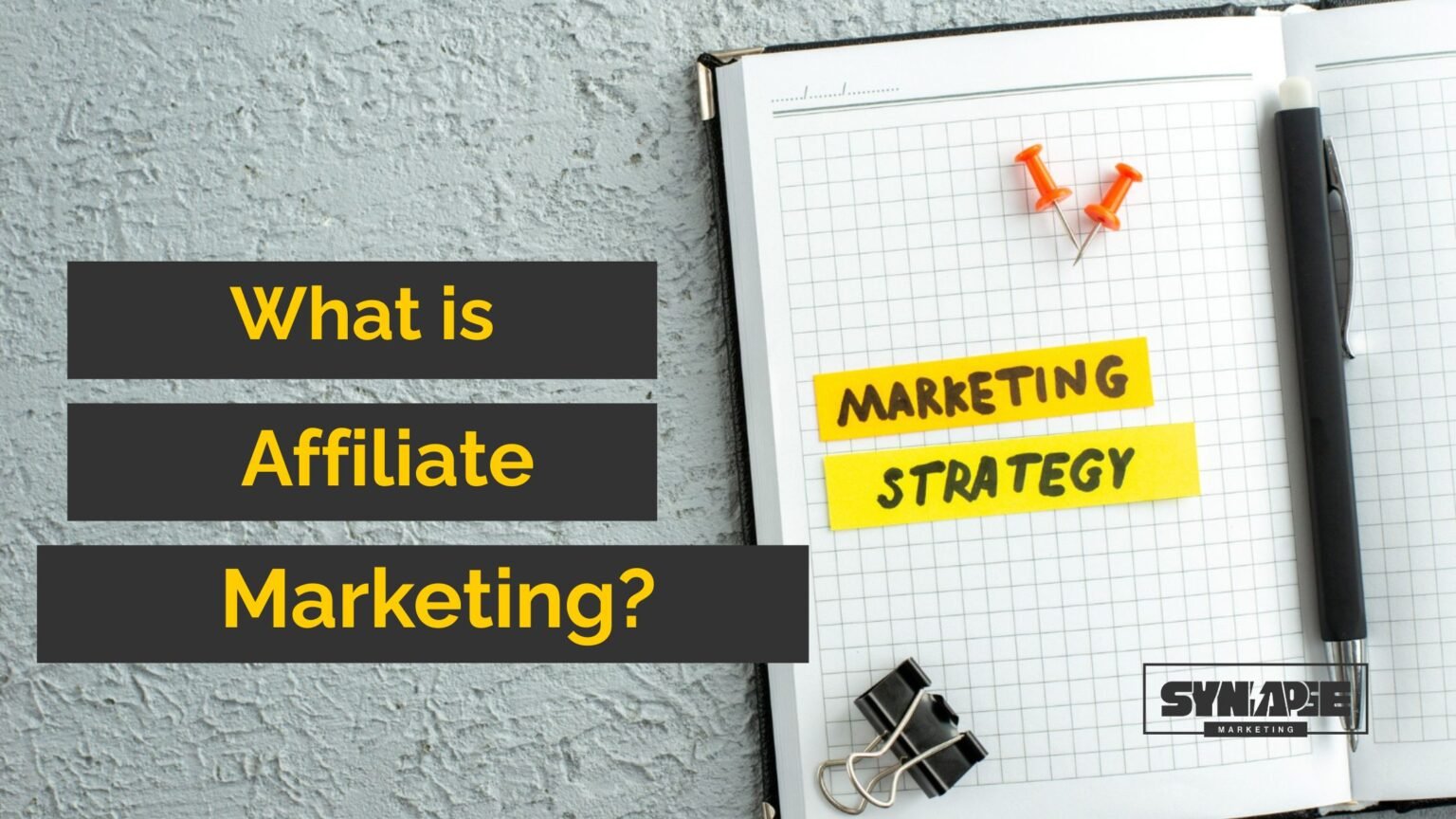 What is Affiliate Marketing