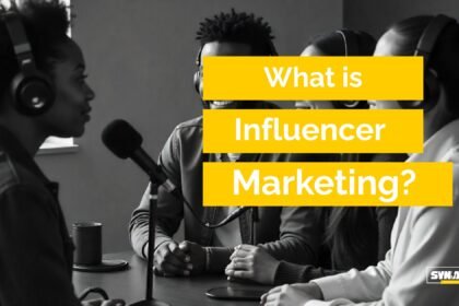 What is Influencer Marketing?