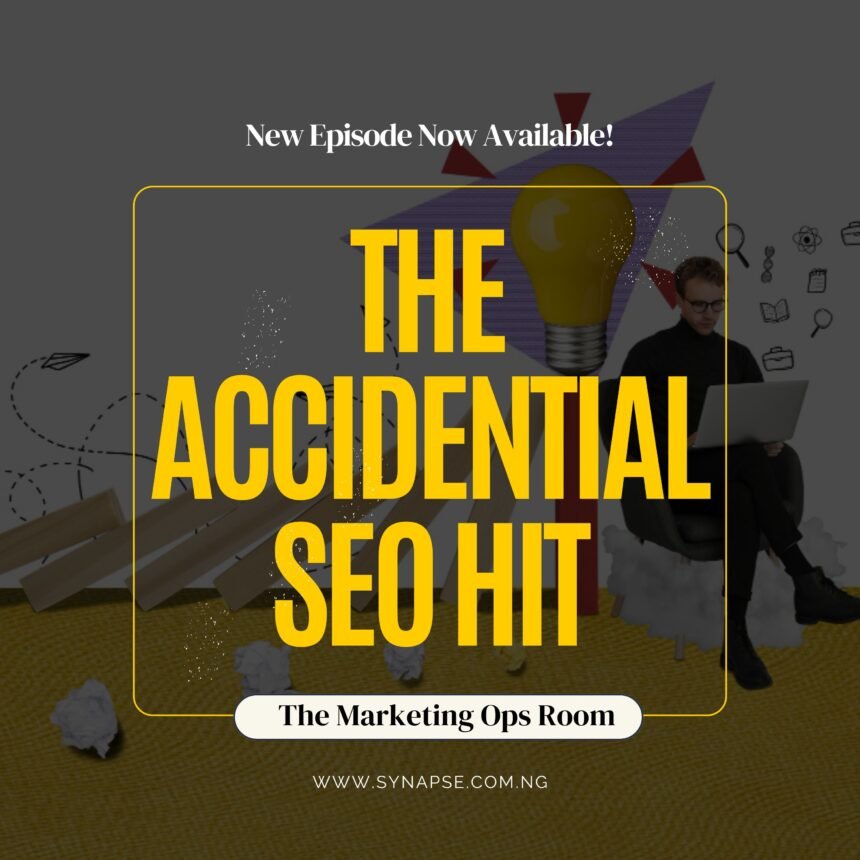 The Accidental SEO Hit